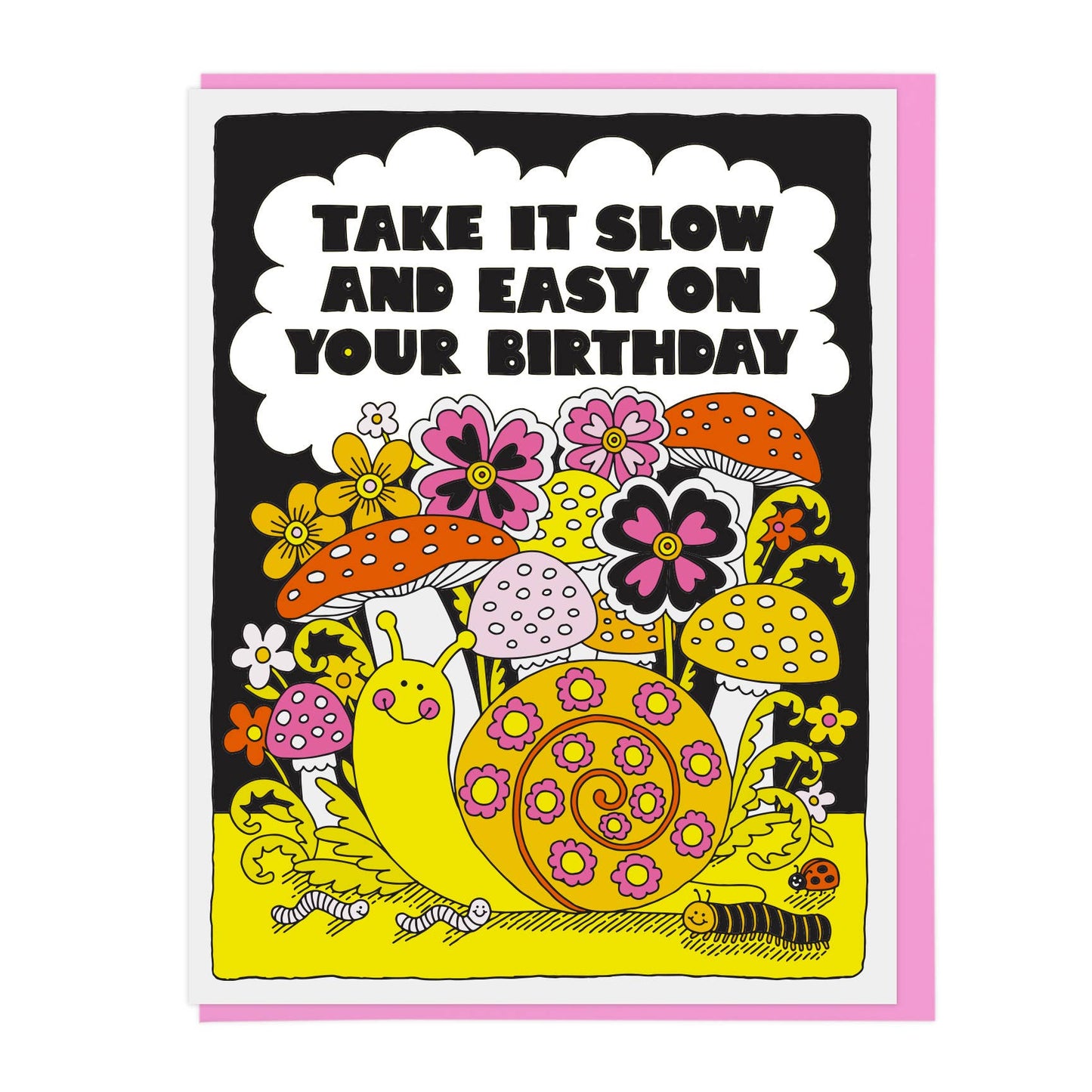 Take It Slow and Easy Birthday Greeting Card