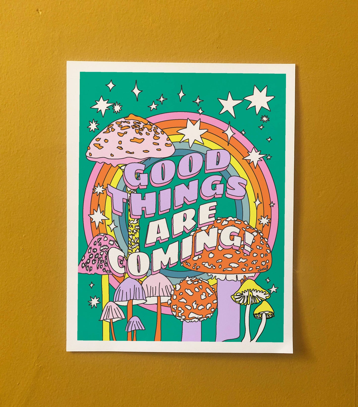 Good Things Are Coming Print