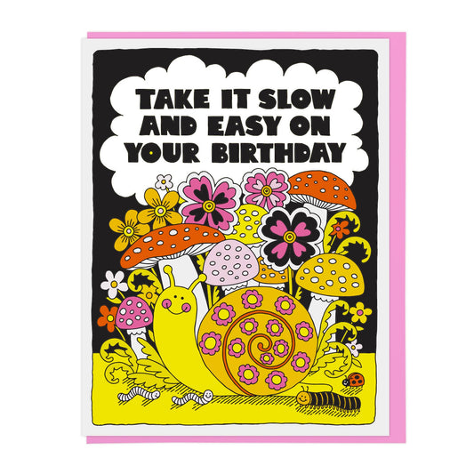 Take It Slow and Easy Birthday Greeting Card