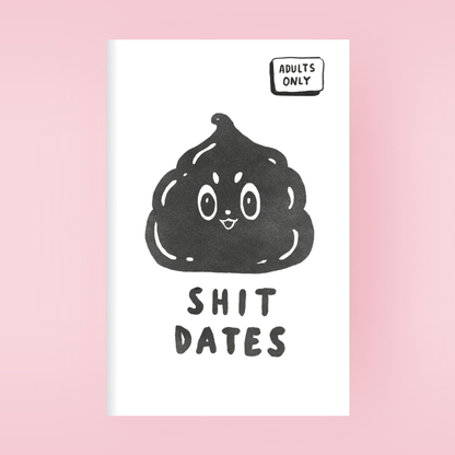 Shit Dates 1 Comic Zine