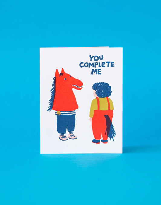 You Complete Me Greeting Card