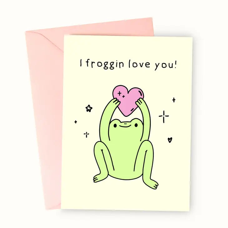 I Froggin Love You Greeting Card
