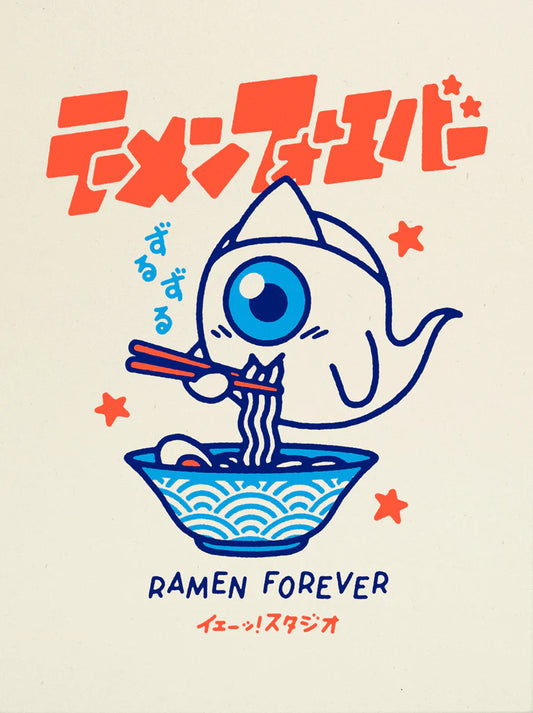 Ramen Forever Print