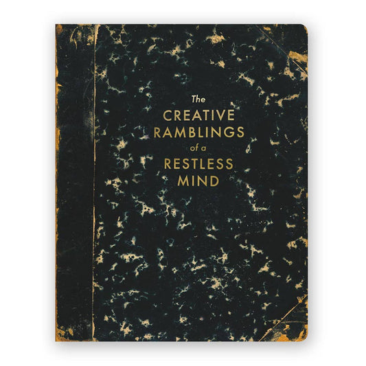 Creative Ramblings of a Restless Mind Journal