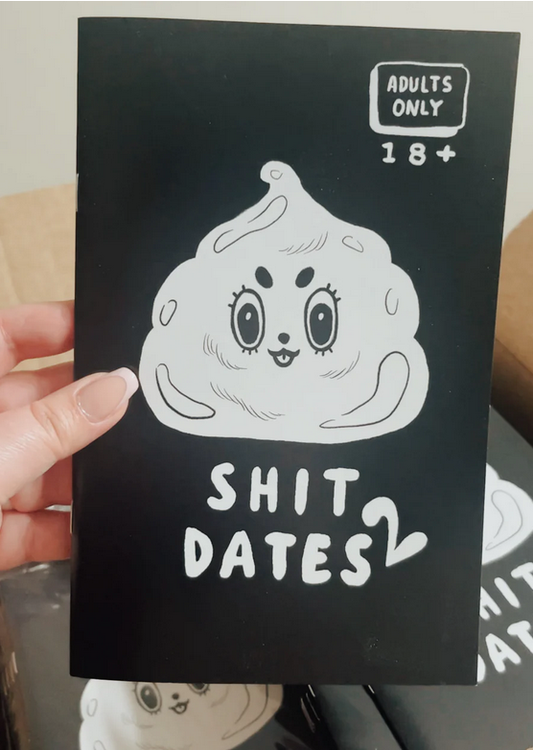 Shit Dates 2 Comic Zine