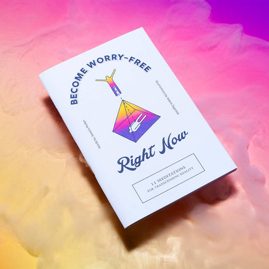 Become Worry-Free Right Now Zine