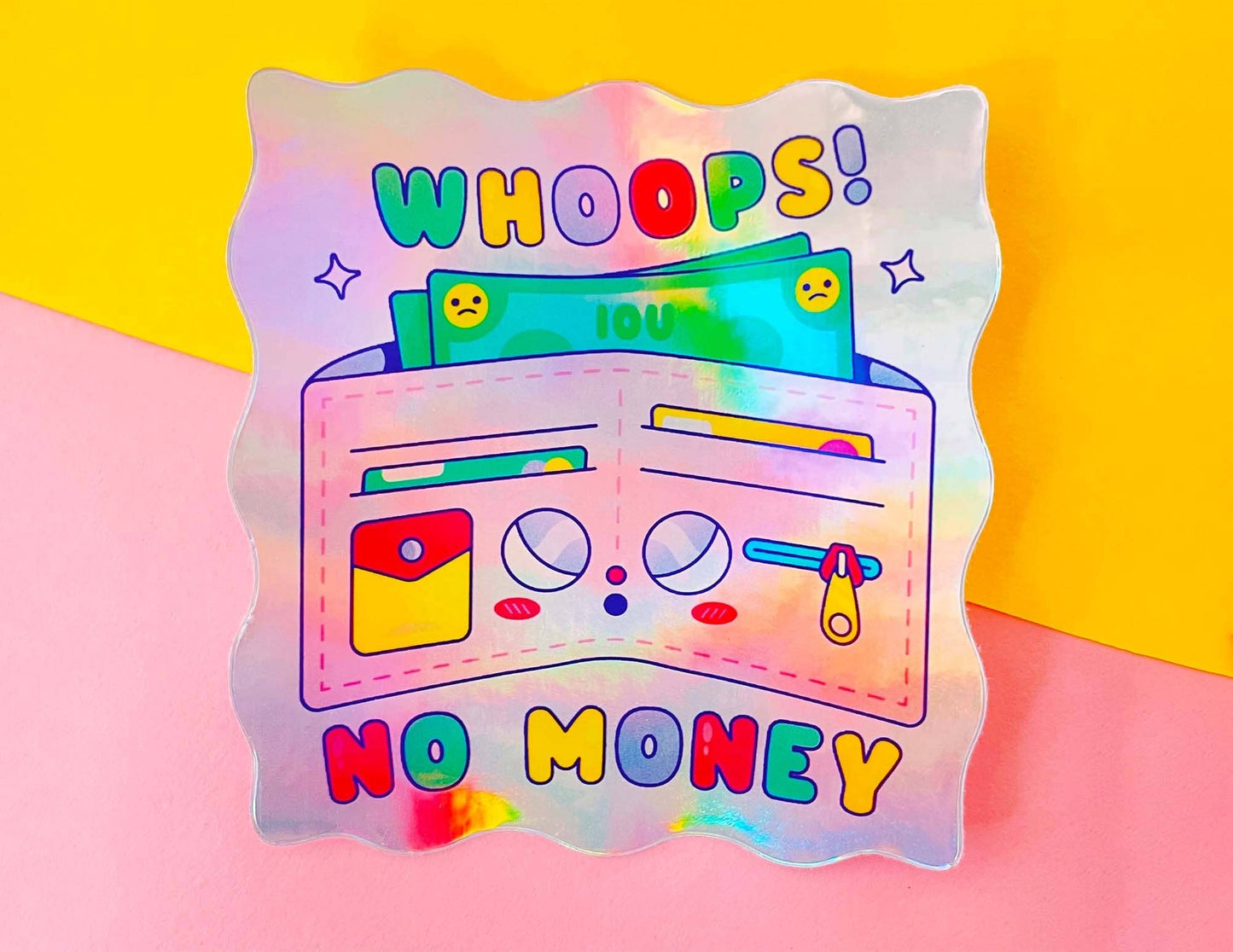 Whoops No Money Holographic Sticker